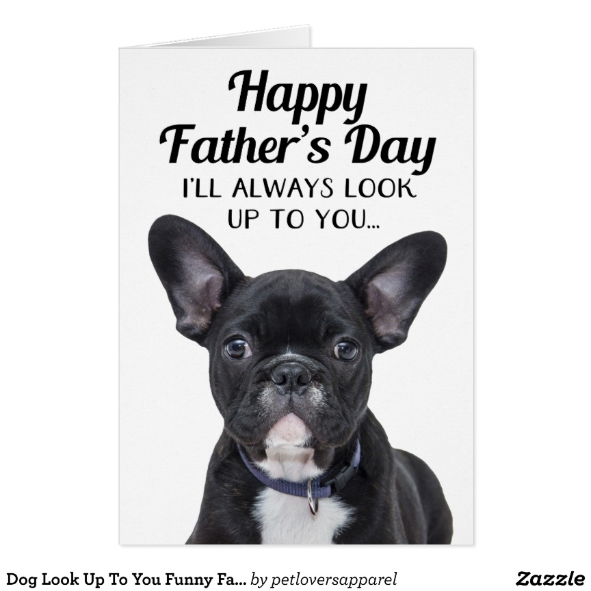 Father's Day Cards from the Dog | Novelty and Custom Cards - Irony ...